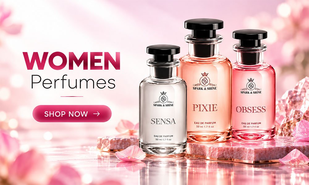 Women Perfumes_ Spark & Shine Collection